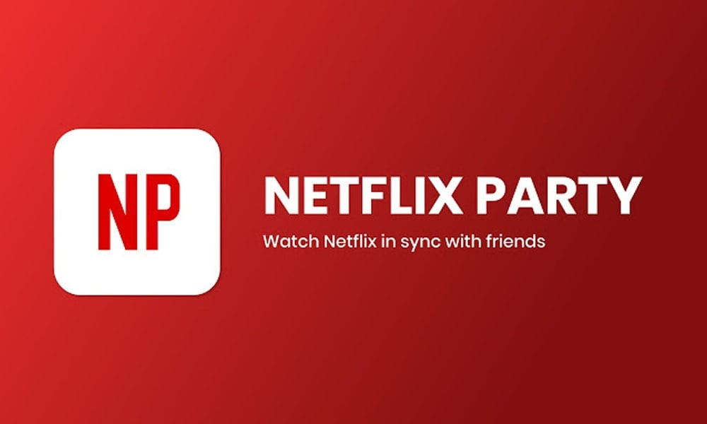 Comment utiliser Netflix Party pour regarder des vidéos en boucle avec vos amis – The Plug